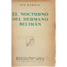 El nocturno del hermano Beltrán.