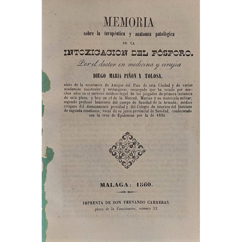 Memoria sobre la terapéutica y anatomía patológica de la intoxicación del fósforo.