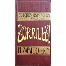 El Zapatero y el Rey (drama en cuatro actos).