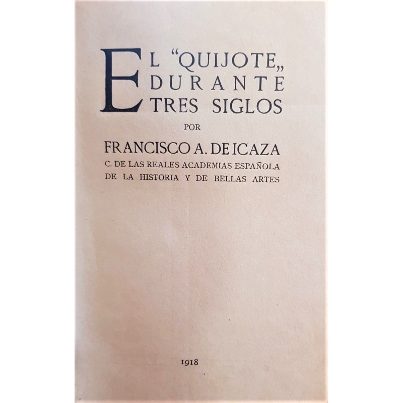 El Quijote durante tres siglos.
