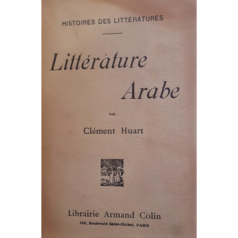 Histories des litteratures. Littérature Arabe.