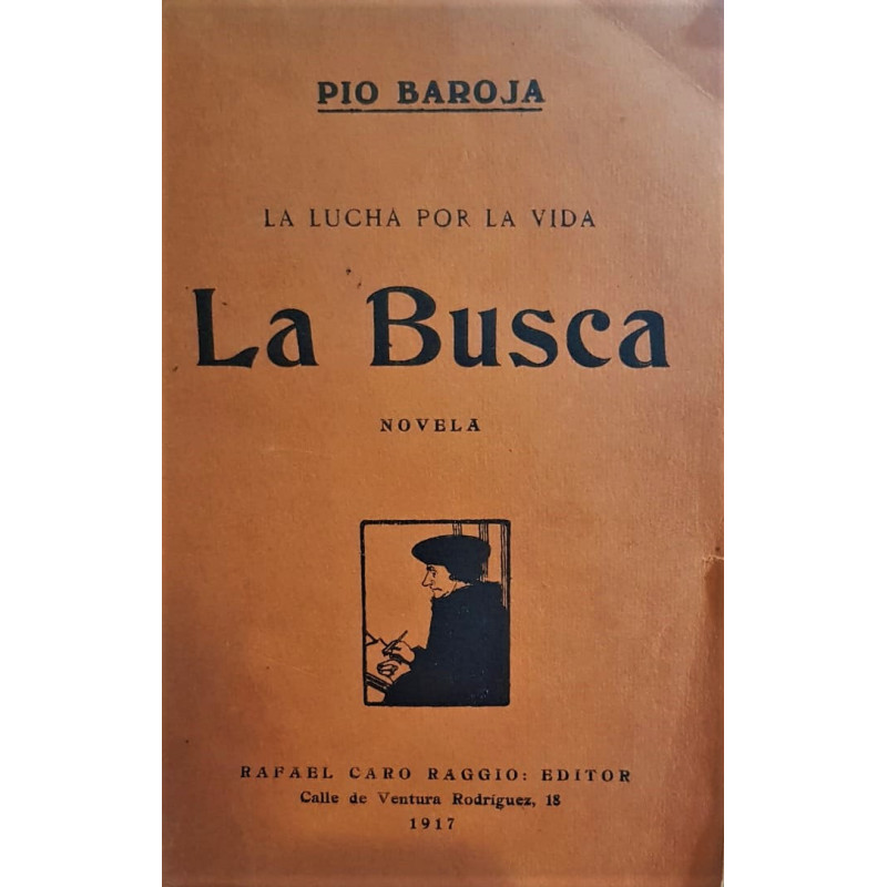 La Busca. Novela.