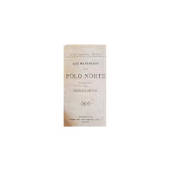 Los manchegos en el Polo Norte. Novela festiva original.