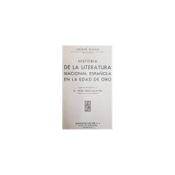 Historia de la Literatura Nacional española en la Edad de Oro. Traducción de Jorge Rubió Balaguer.