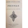 Prismas. Epítome extravagante.