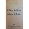 El pacto de Retro y La Carta de Gracia.