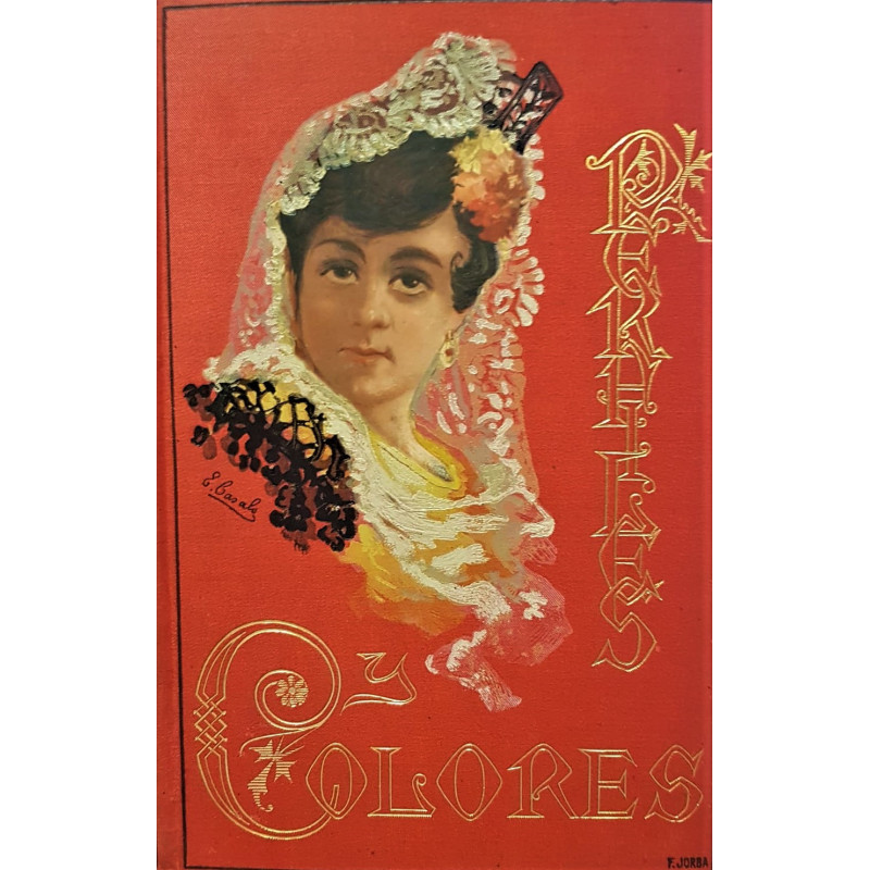 Perfiles y colores o sátira de costumbres. Ilustrado por Ángel Lizcano. Segunda edición.
