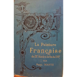 La peinture francaise du IXº siecle a la fin du XVIº.