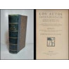 Los Autos Sacramentales desde sus orígenes hasta mediados del Siglo XVIII. Estudio crítico y bibliográfico de nuestro Teatro Sac