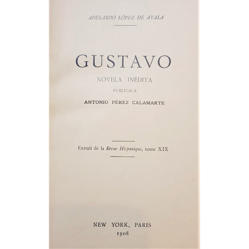 Gustavo. Novela inédita.