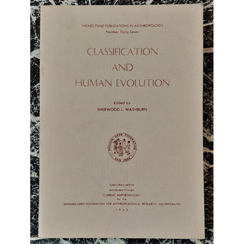 CLASSIFICATION and Human Evolution. Edited by Sherwood L. Washburn.