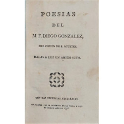 Poesías del M. F. Diego González, del  Orden de S. Agustín. Dalas a luz un amigo suyo.