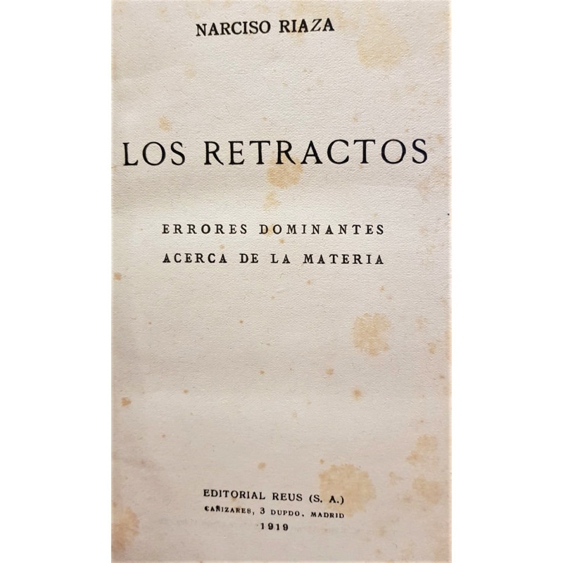 Los retractos. Errores dominantes acerca de la materia.